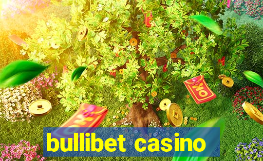 bullibet casino