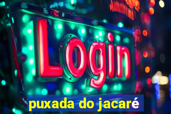 puxada do jacaré