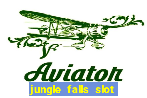 jungle falls slot free play