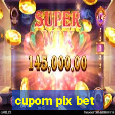 cupom pix bet