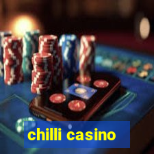 chilli casino