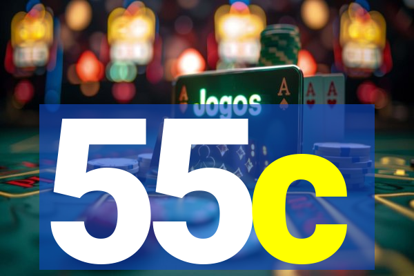 55c