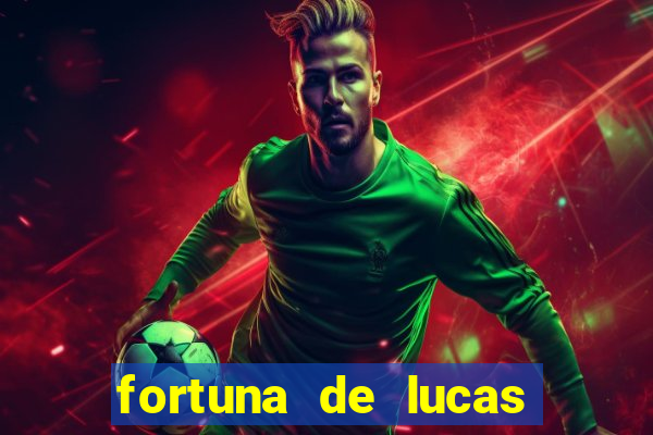 fortuna de lucas lima cantor