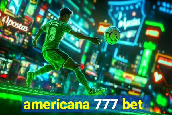 americana 777 bet