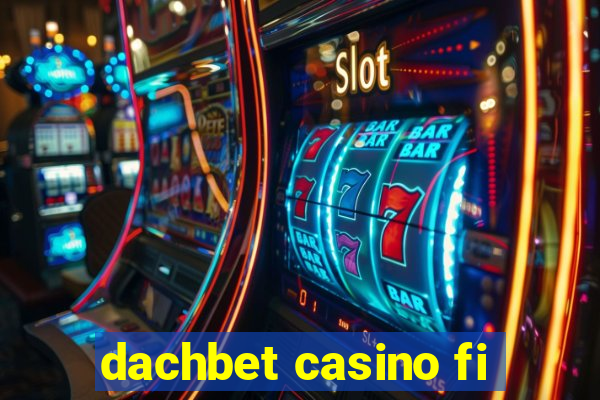 dachbet casino fi