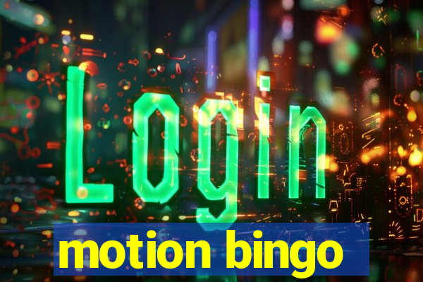 motion bingo