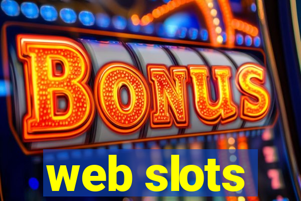 web slots