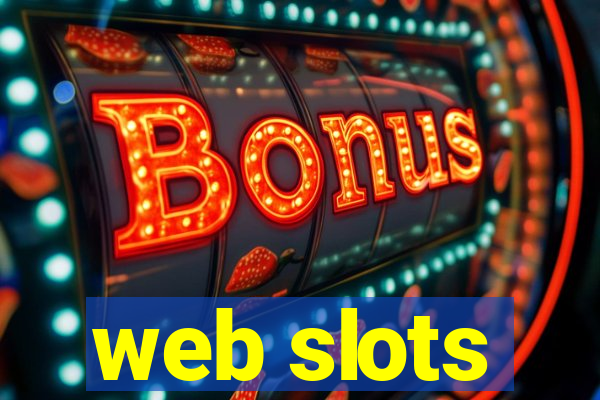 web slots