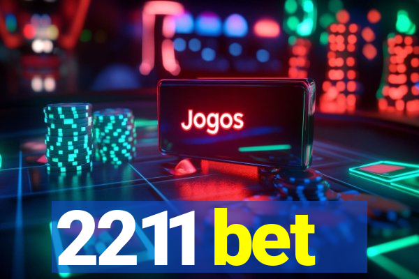 2211 bet