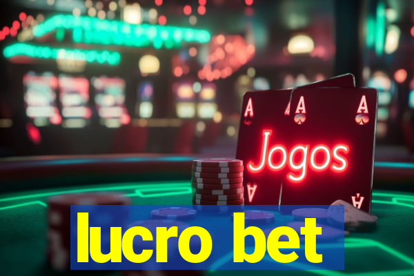 lucro bet