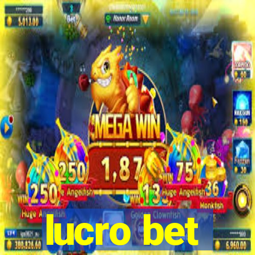 lucro bet