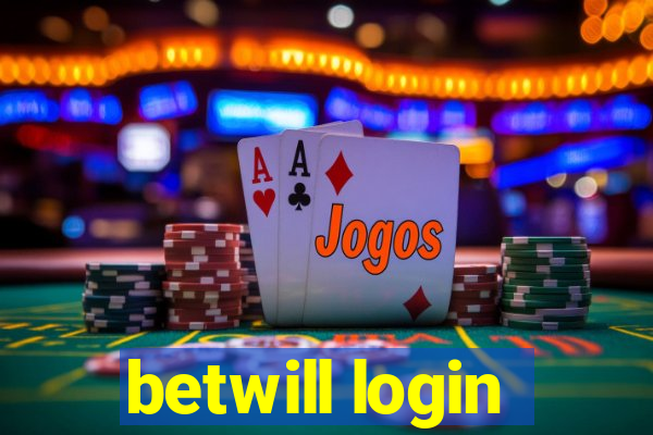 betwill login