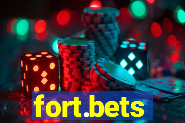 fort.bets