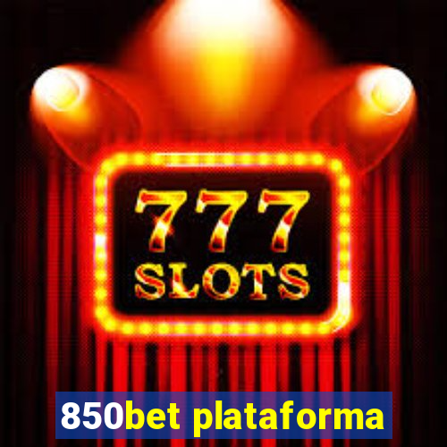 850bet plataforma