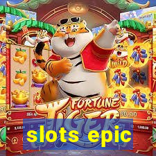 slots epic