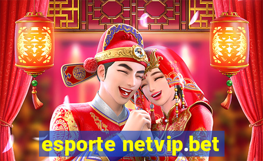 esporte netvip.bet