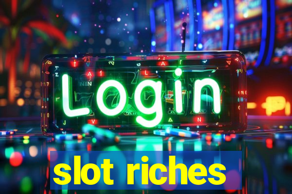 slot riches