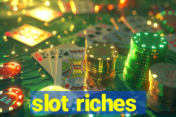 slot riches