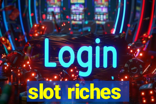 slot riches