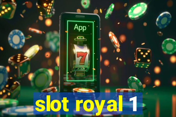 slot royal 1