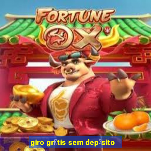 giro gr谩tis sem dep贸sito