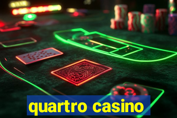 quartro casino