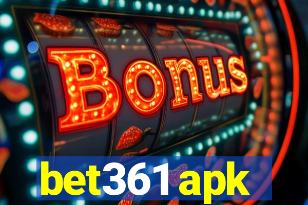 bet361 apk