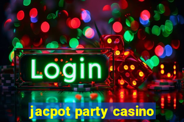 jacpot party casino