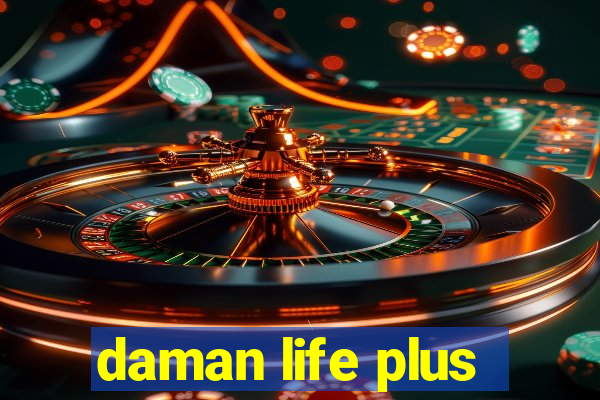 daman life plus