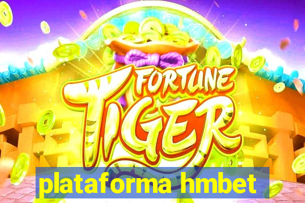 plataforma hmbet