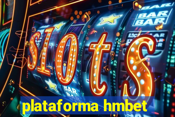 plataforma hmbet