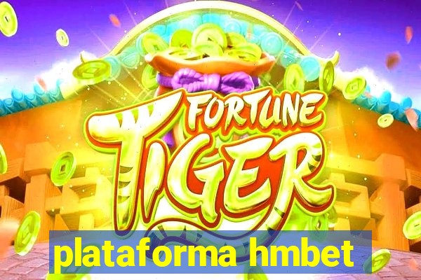 plataforma hmbet