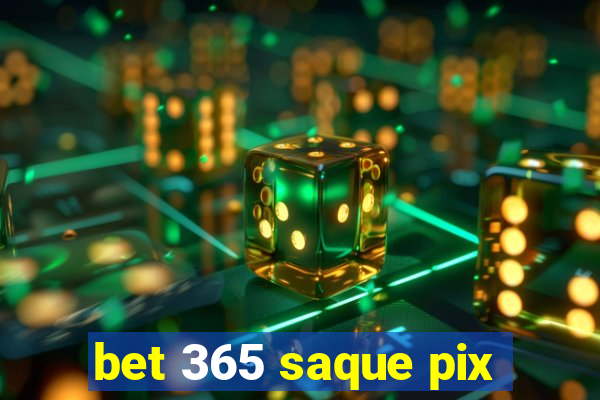 bet 365 saque pix