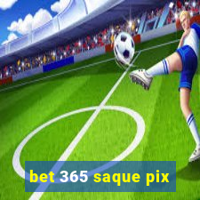 bet 365 saque pix