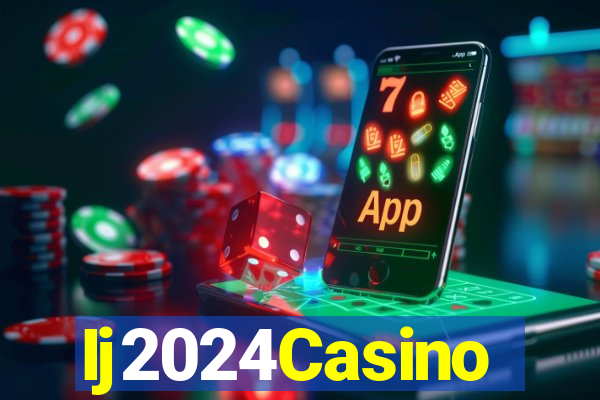 Ij2024Casino