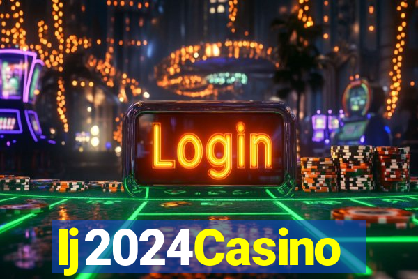 Ij2024Casino