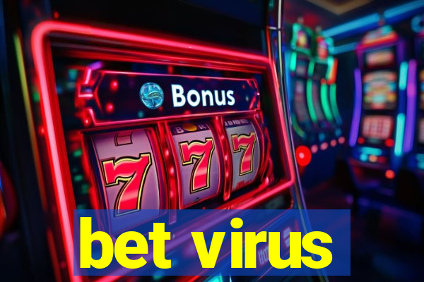 bet virus