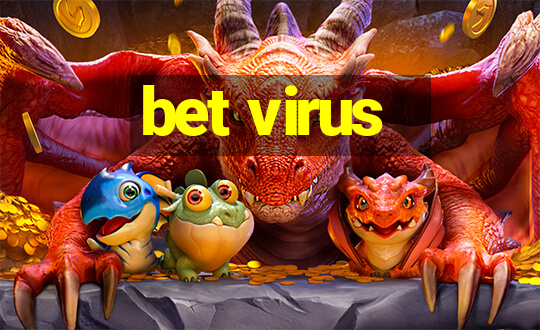 bet virus