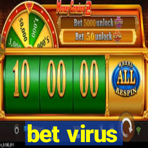 bet virus