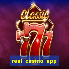 real casino app real money