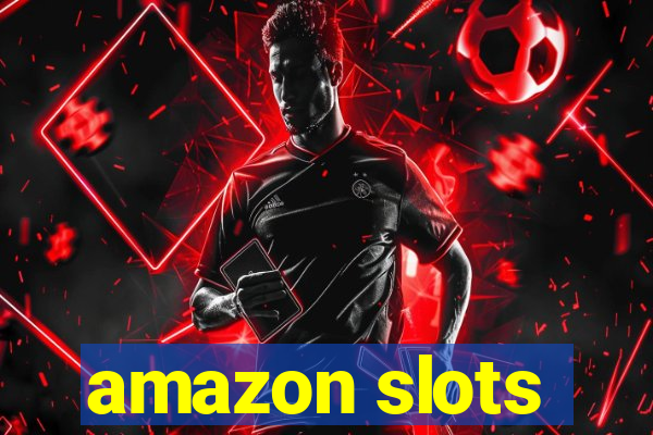 amazon slots