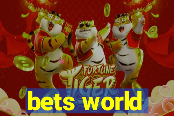 bets world