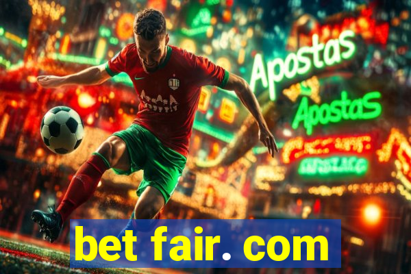 bet fair. com