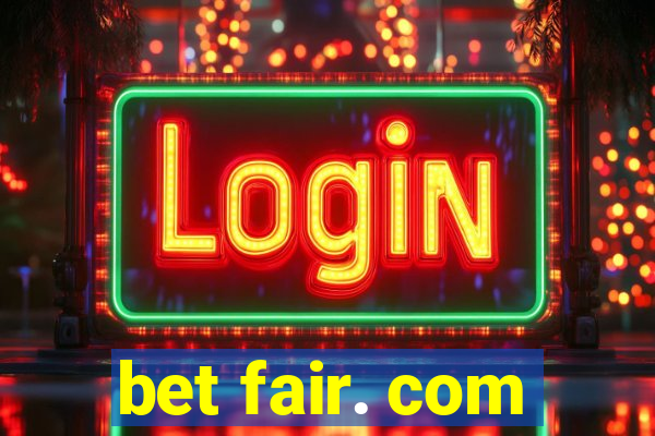 bet fair. com