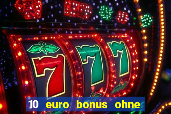 10 euro bonus ohne einzahlung betamo casino