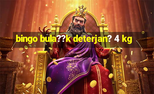 bingo bula??k deterjan? 4 kg