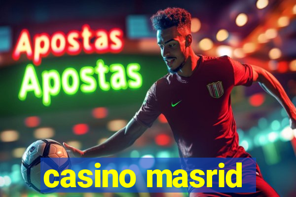 casino masrid