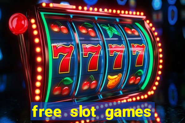 free slot games free slot games