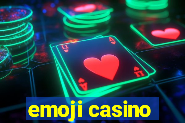 emoji casino