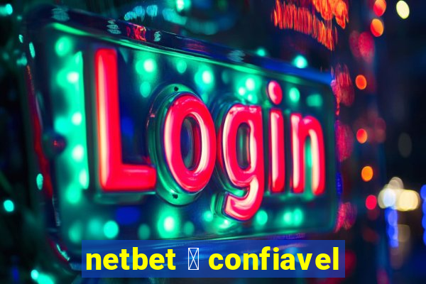 netbet 茅 confiavel